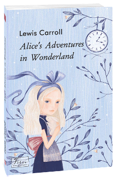 Alice’s Adventures in Wonderland - Льюїс Керролл - Фоліо