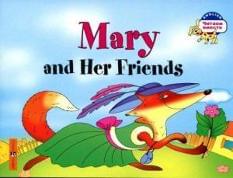 Mary and her friends. Мэри и её друзья