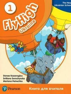 Fly High 1 Ukraine TEACHERS BOOK Pearson