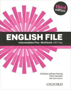 English File 3rd Edition Intermediate Plus Workbook + key Oxford University Press