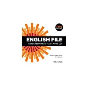 English File 3rd Edition Upper-Intermediate Class CDs Oxford University Press