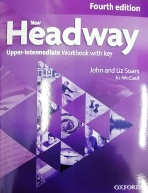 New Headway Fourth Edition Upper-Intermediate Workbook with key Oxford University Press