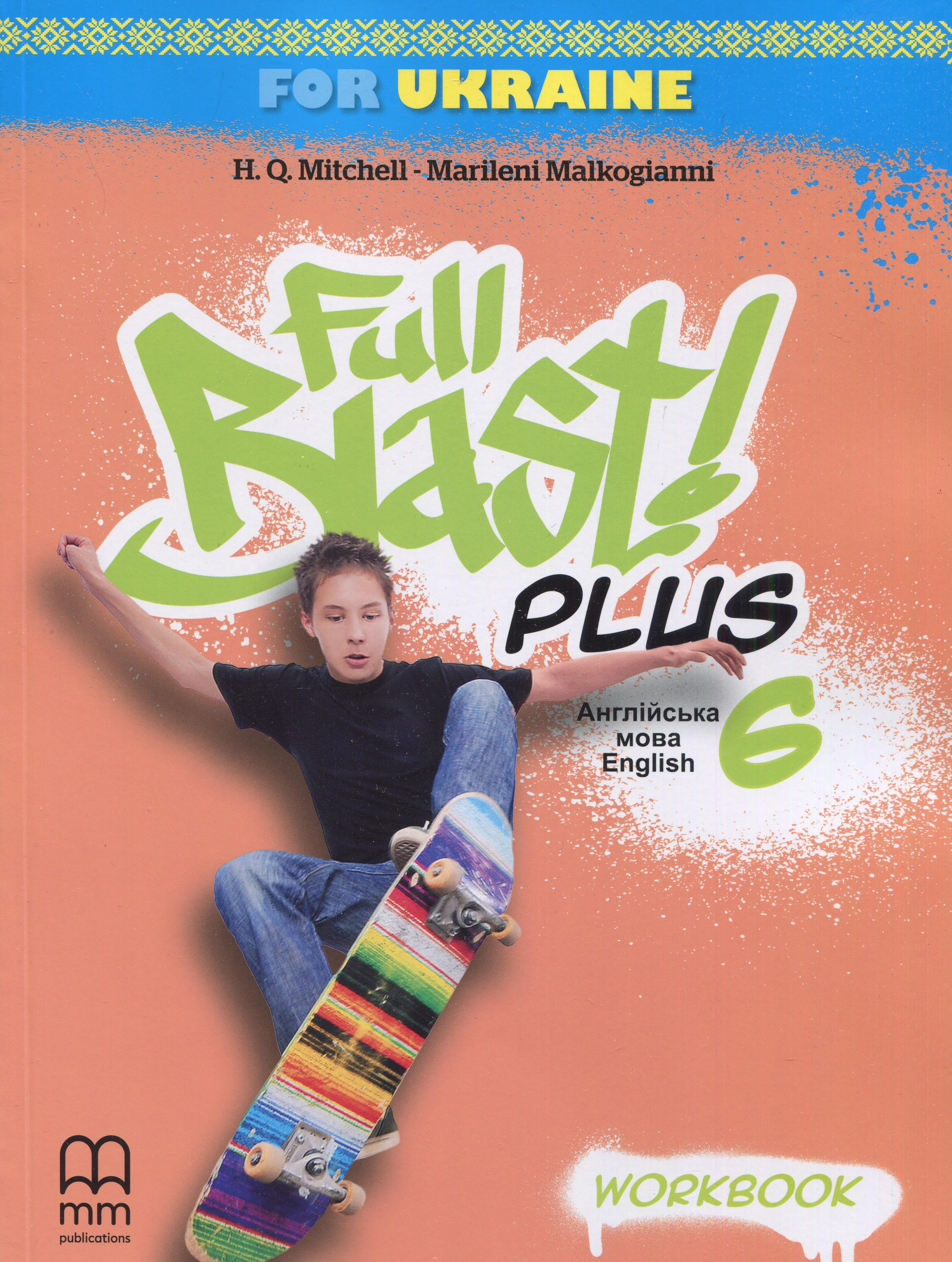 Мітчелл Full Blast Plus Workbook Англійська мова Робочий зошит 6 клас Лінгвіст