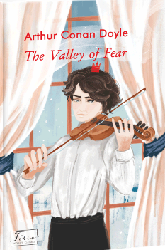 The Valley of Fear - Артур Конан Дойл - Фоліо