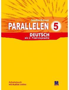Басай Німецька мова Робочий зошит 5 клас «Parallelen 5» (1-й рік навчання, 2-га іноземна мова) - Методика