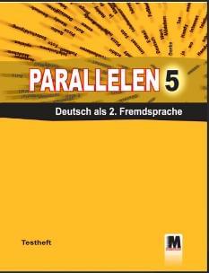 Басай Німецька мова Тести 5 клас «Parallelen 5» (1-й рік навчання, 2-га іноземна мова) - Методика