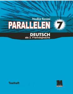 Басай Німецька мова Тести 7 клас «Parallelen 7» (3-й рік навчання, 2-га іноземна мова) - Методика