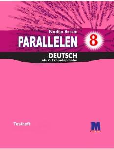 Басай Німецька мова Тести 8 клас «Parallelen 8» (4-й рік навчання, 2-га іноземна мова) - Методика