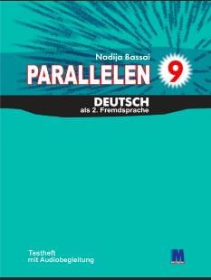 Басай Німецька мова Тести 9 клас «Parallelen 9» (5-й рік навчання, 2-га іноземна мова) - Методика