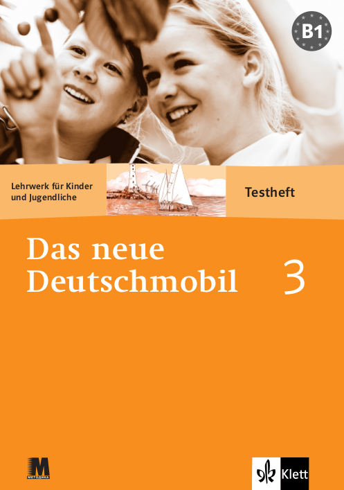 Клет Курс для вивчення німецької мови для дітей Зошит для тестів Das Neue Deutschmobil 3 - Методика