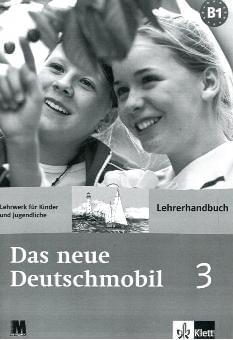 Клет Курс для вивчення німецької мови для дітей Книга для вчителя Das Neue Deutschmobil 3 - Методика