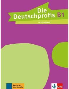 Клет Німецька мова для дітей B1 Книга вчителя Die Deutschprofis B1 Lehrerhandbuch - Методика