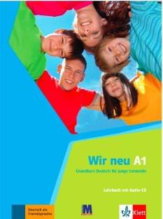 Клет Німецька мова для дітей і підлітків А1 Підручник Wir neu A1 lehrbuch - Методика