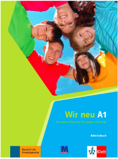 Клет Німецька мова для дітей і підлітків А1 Робочий зошит Wir neu A1 lehrbuch - Методика