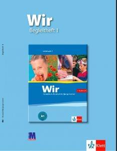 Клет Курс для вивчення німецької мови для підлітків Додатковий посібник Wir 1 Begleitheft - Методика