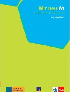Клет Курс для вивчення німецької мови для підлітків Книга вчителя WIR neu A1 Lehrerhandbuch - Методика