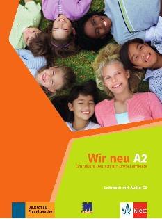 Клет Німецька мова для дітей і підлітків А2 Підручник Wir neu A2 lehrbuch - Методика