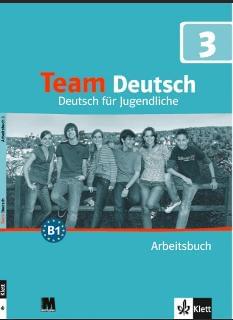 Клет Курс німецької мови для молоді Робочий зошит Team Deutsch 3 Arbeitsbuch - Методика