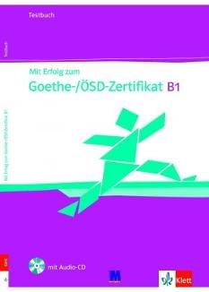 Клет Німецька мова Тести Mit Erfolg zum Goethe-/ÖSD-Zertifikat B1 Testbuch - Методика