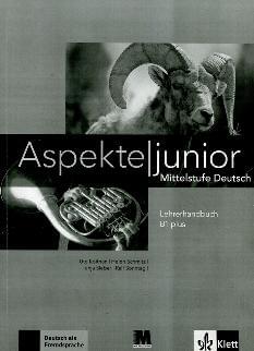 Клет Німецька мова Книга вчителя Аspekte junior Mittelstufe Deutsch Lehrerhandbuch B1 plus - Методика