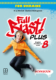 Мітчелл Full Blast Plus Workbook Англійська мова Робочий зошит 8 клас - Лінгвіст