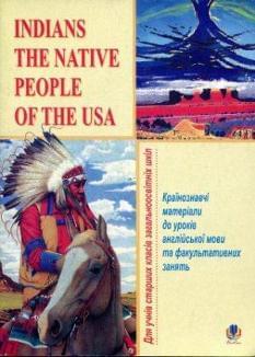 Indians the native people of the USA