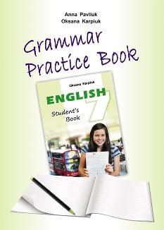 Карпюк Робочий зошит з граматики до підручника Карпюк 7 клас Grammar Practice Book Лібра Терра